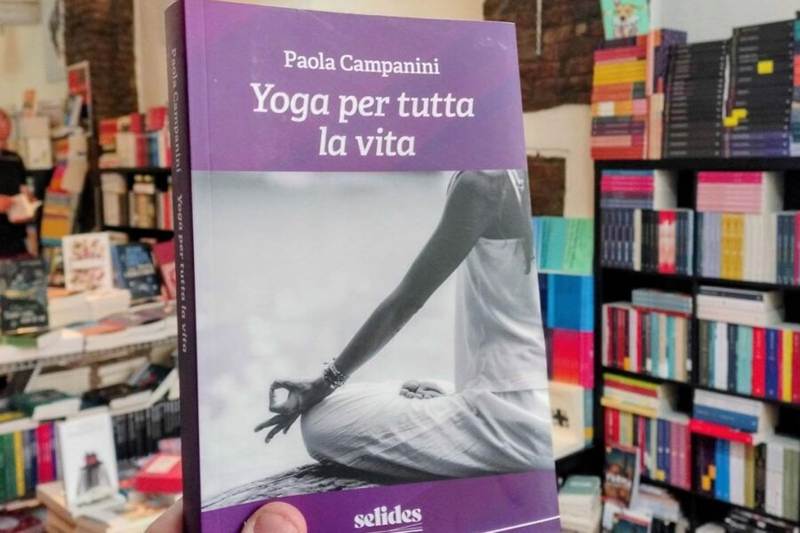 Il libro di Paola Campanini: «Lo Yoga  e la mia vita felice»